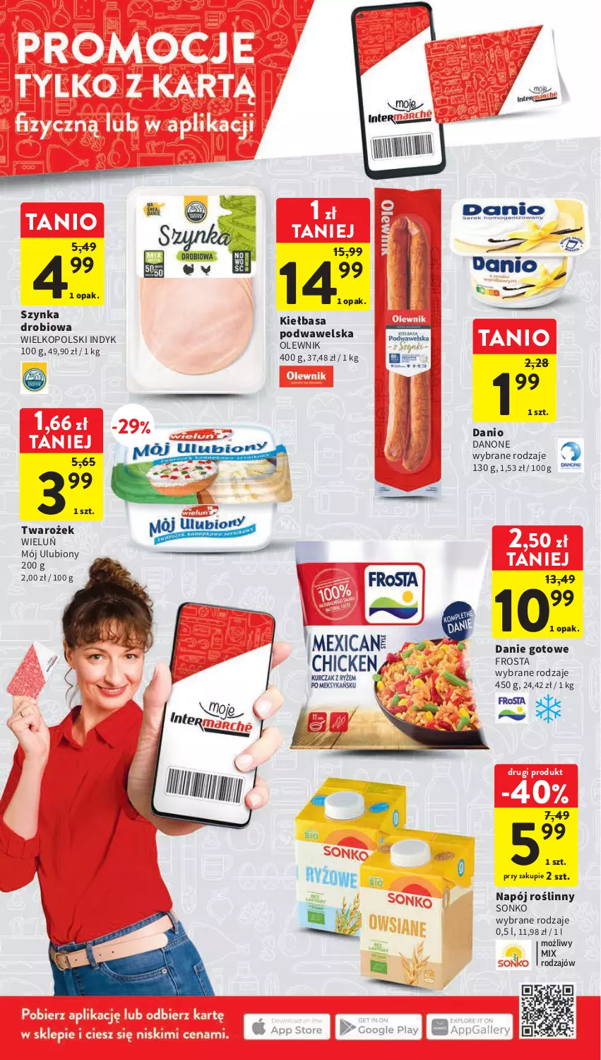 Gazetka promocyjna Intermarche - Gazetka Intermarche - ważna 27.04 do 02.05.2023 - strona 22 - produkty: Danie gotowe, Danio, Danone, Frosta, Kiełbasa, Kiełbasa podwawelska, Napój, Napój roślinny, Olewnik, Sonko, Szynka, Wawel