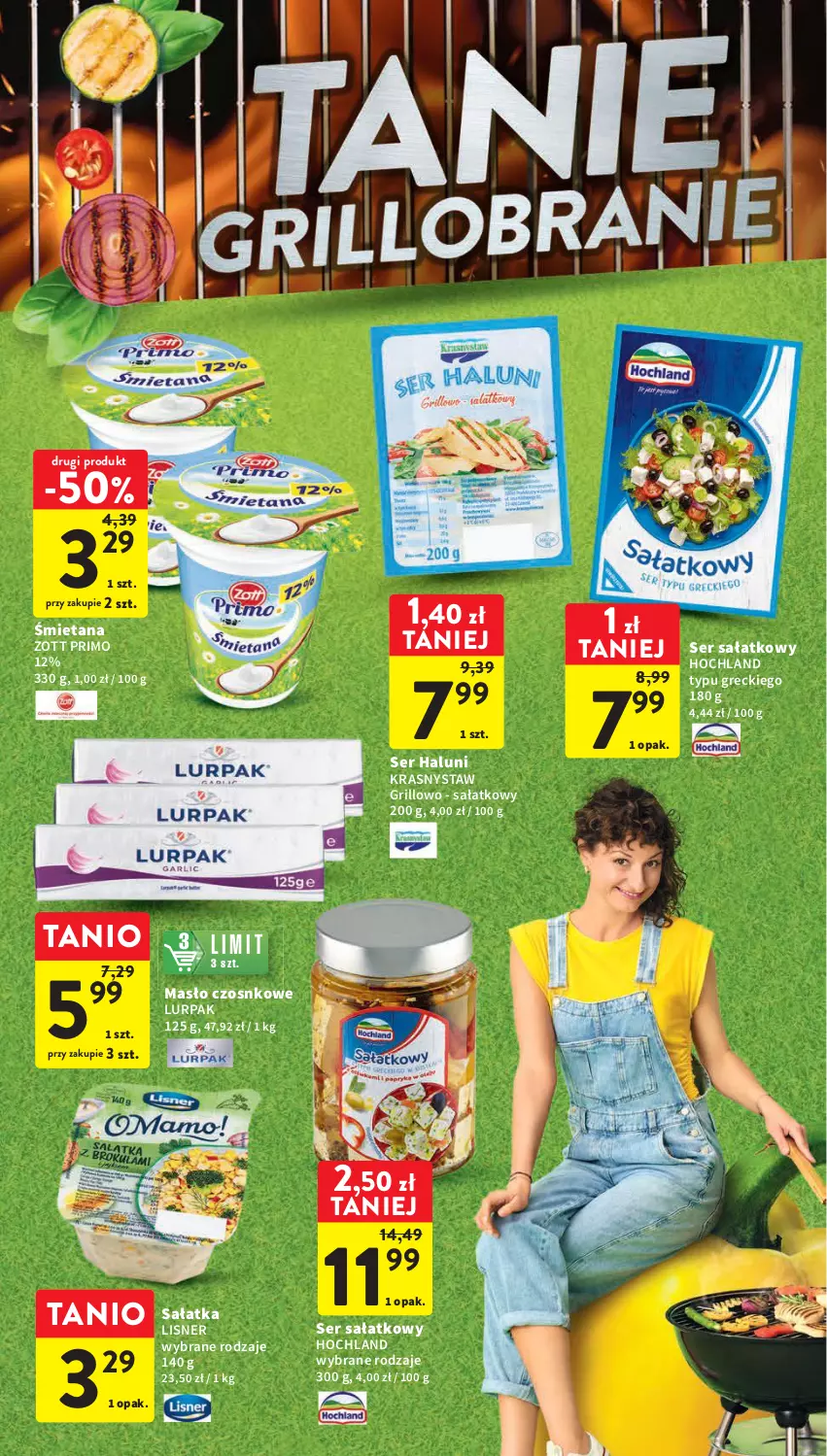 Gazetka promocyjna Intermarche - Gazetka Intermarche - ważna 27.04 do 02.05.2023 - strona 8 - produkty: Grill, Hochland, Lisner, Lurpak, Masło, Sałat, Sałatka, Ser, Zott, Zott Primo