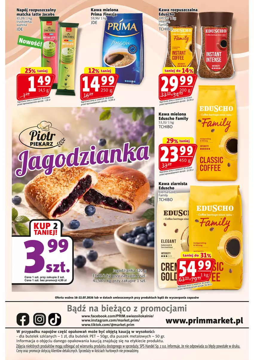 Gazetka promocyjna Prim Market - ważna 16.07 do 22.07.2026 - strona 16 - produkty: BIC, Fa, Gra, Jacobs, Kawa, Kawa mielona, Kawa rozpuszczalna, Kawa ziarnista, LG, Napój, Sok, Tchibo