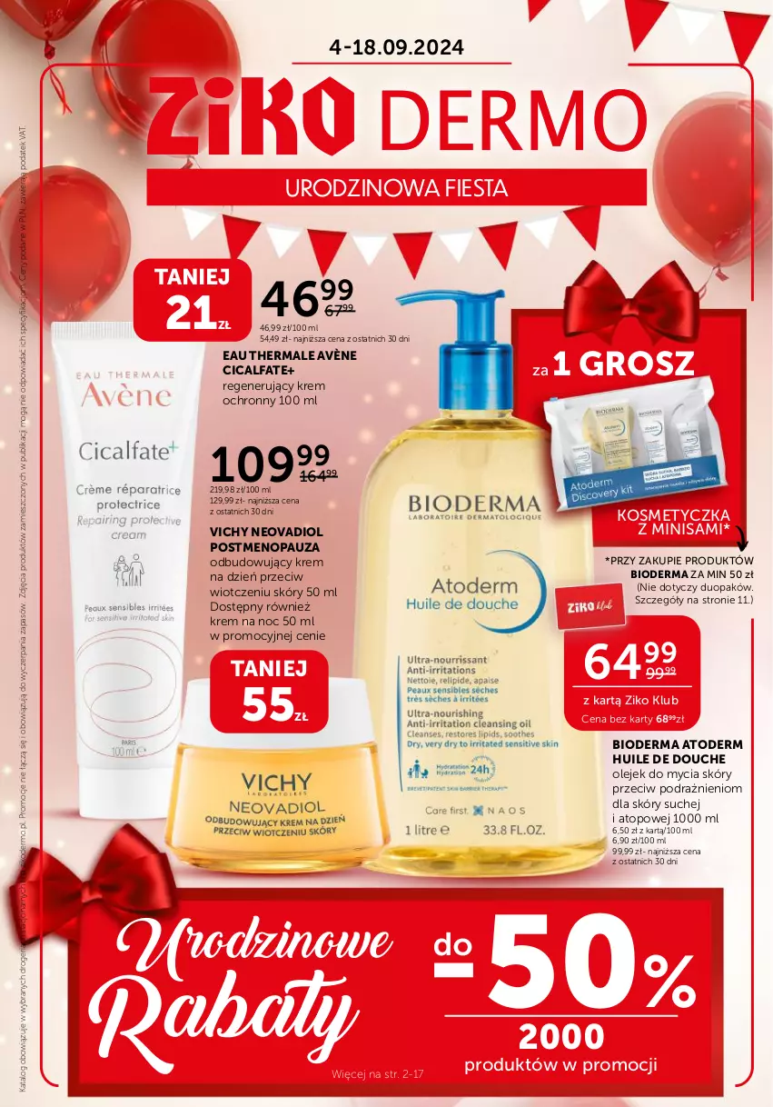 Gazetka promocyjna Ziko - Gazetka Ziko Dermo - ważna 04.09 do 18.09.2024 - strona 1 - produkty: Atoderm, Avène, Bioderma, Fa, Kosmetyczka, Krem na dzień, Krem na noc, Olej, Top, Vichy