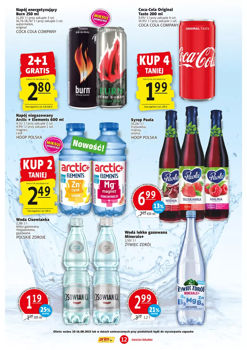 Gazetka promocyjna Prim Market - ważna 10.08 do 16.08.2023 - strona 12 - produkty: Cisowianka, Coca-Cola, Gin, Hoop, Magnez, Melon, Napój, Napój niegazowany, Paola, Rust, Syrop, Woda