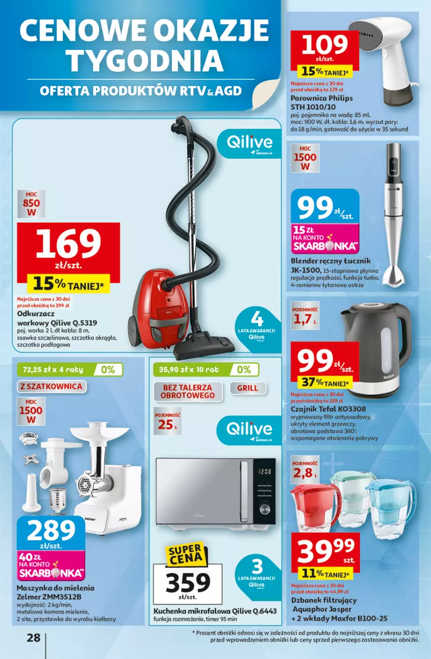 Gazetka promocyjna Auchan - Gazetka LATO PEŁNE PRZYJEMNOŚCI Hipermarket Auchan - ważna 10.07 do 16.07.2025 - strona 28 - produkty: 5 Sekund, Aquaphor, Blender, Blender ręczny, Czajnik, Dzbanek, Dzbanek filtrujący, Fa, Grill, Kuchenka mikrofalowa, Maszynka, Maszynka do mielenia, Odkurzacz, Orka, Parownica, Philips, Pojemnik, Szatkownica, Szczotka, Szynka, Talerz, Tefal, Top, Tytan, Zelmer
