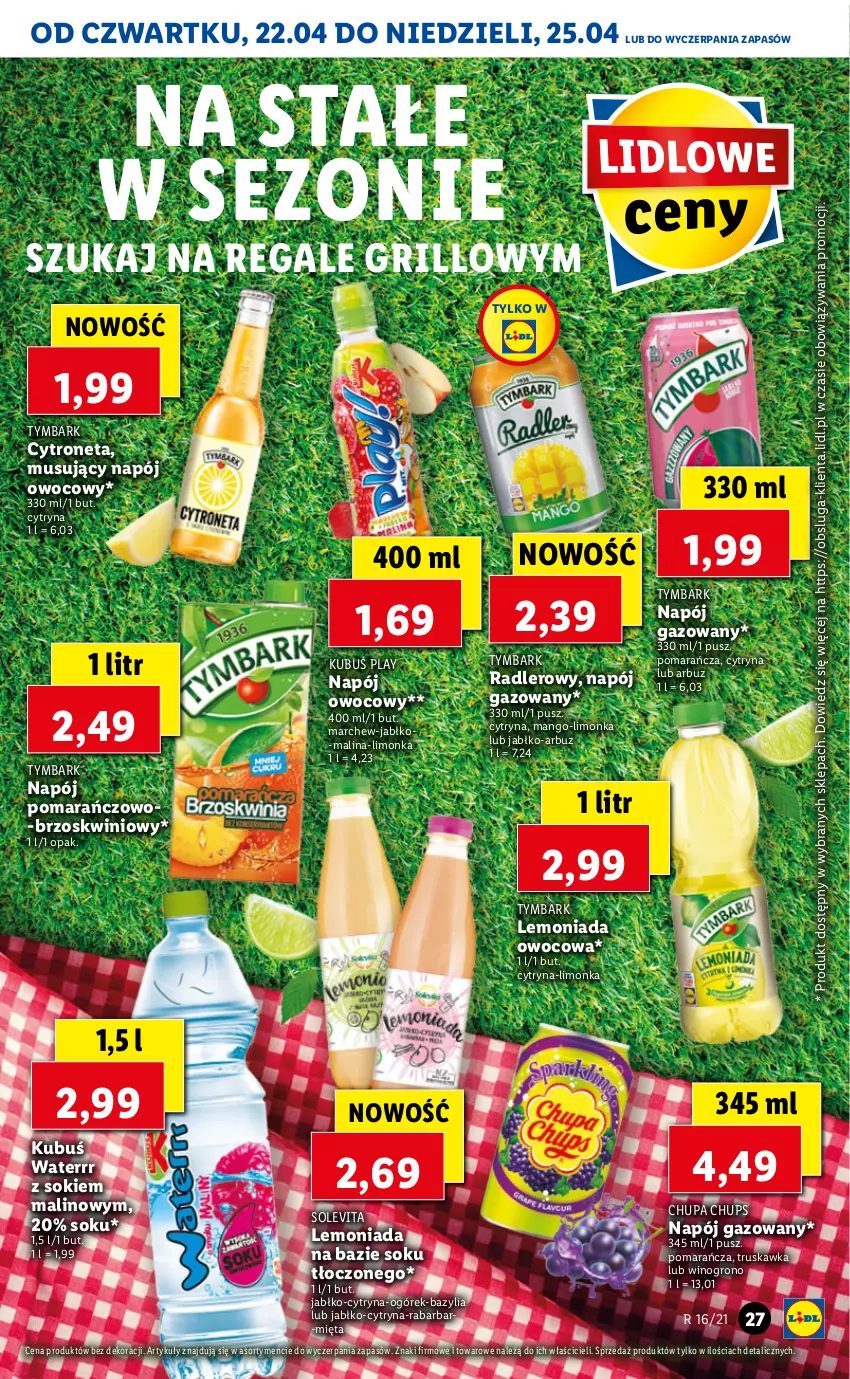 Gazetka promocyjna Lidl - GAZETKA - ważna 22.04 do 25.04.2021 - strona 27 - produkty: Arbuz, Bazyl, Bazylia, Chupa Chups, Grill, Kubuś, Kubuś Waterrr, Lemoniada, Limonka, Mango, Mięta, Mus, Napój, Napój gazowany, Ogórek, Radler, Sok, Tymbark, Wino