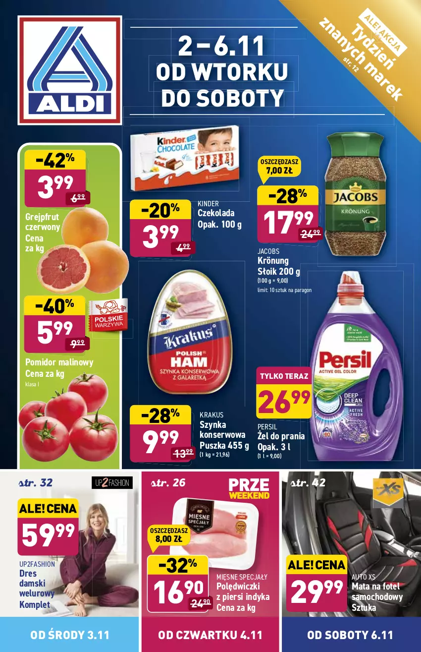 Gazetka promocyjna Aldi - ważna 02.11 do 06.11.2021 - strona 1 - produkty: Czekolada, Dres, Fa, Fotel, Grejpfrut, Jacobs, Jacobs Krönung, Kinder, Krakus, Mięsne specjały, Persil, Pomidor malinowy, Ser, Szynka, Tera