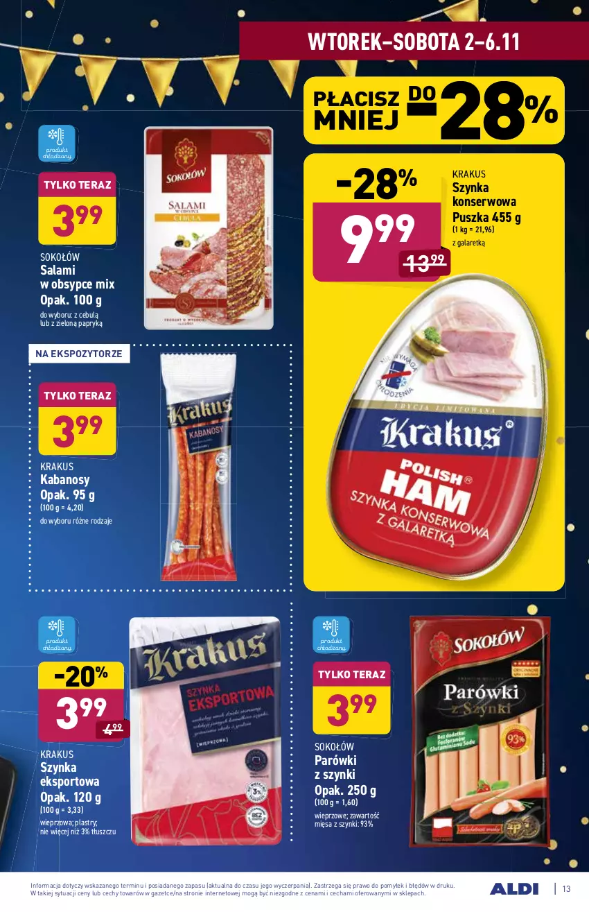 Gazetka promocyjna Aldi - ważna 02.11 do 06.11.2021 - strona 13 - produkty: Gala, Kabanos, Krakus, Parówki, Parówki z szynki, Por, Salami, Ser, Sok, Sokołów, Sport, Szynka, Szynka konserwowa, Tera