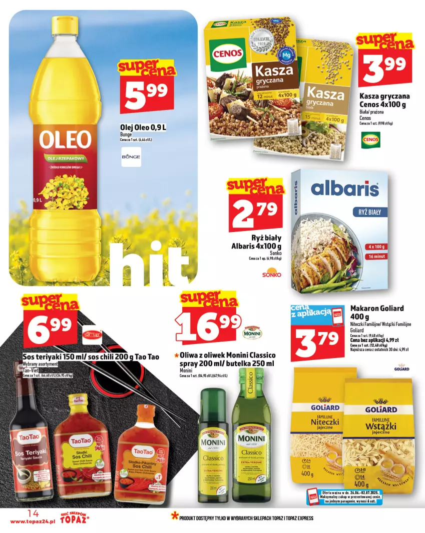 Gazetka promocyjna Topaz - Gazetka - ważna 26.06 do 02.07.2025 - strona 14 - produkty: Cenos, Fa, Goliard, Gry, Kasza, Kasza gryczana, Makaron, Monini, Olej, Oleo, Oliwa z oliwek, Ryż, Sonko, Sos, Top