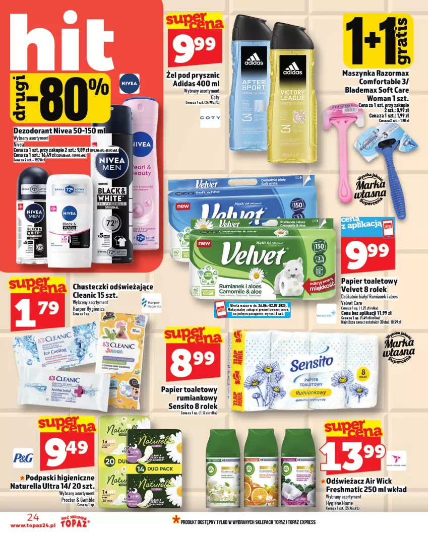 Gazetka promocyjna Topaz - Gazetka - ważna 26.06 do 02.07.2025 - strona 24 - produkty: Adidas, Air Wick, Chusteczki, Cleanic, Dezodorant, Lack, Maszynka, Naturell, Naturella, Nivea, Papier, Papier toaletowy, Podpaski, Rum, Sito, Szynka, Top, Velvet
