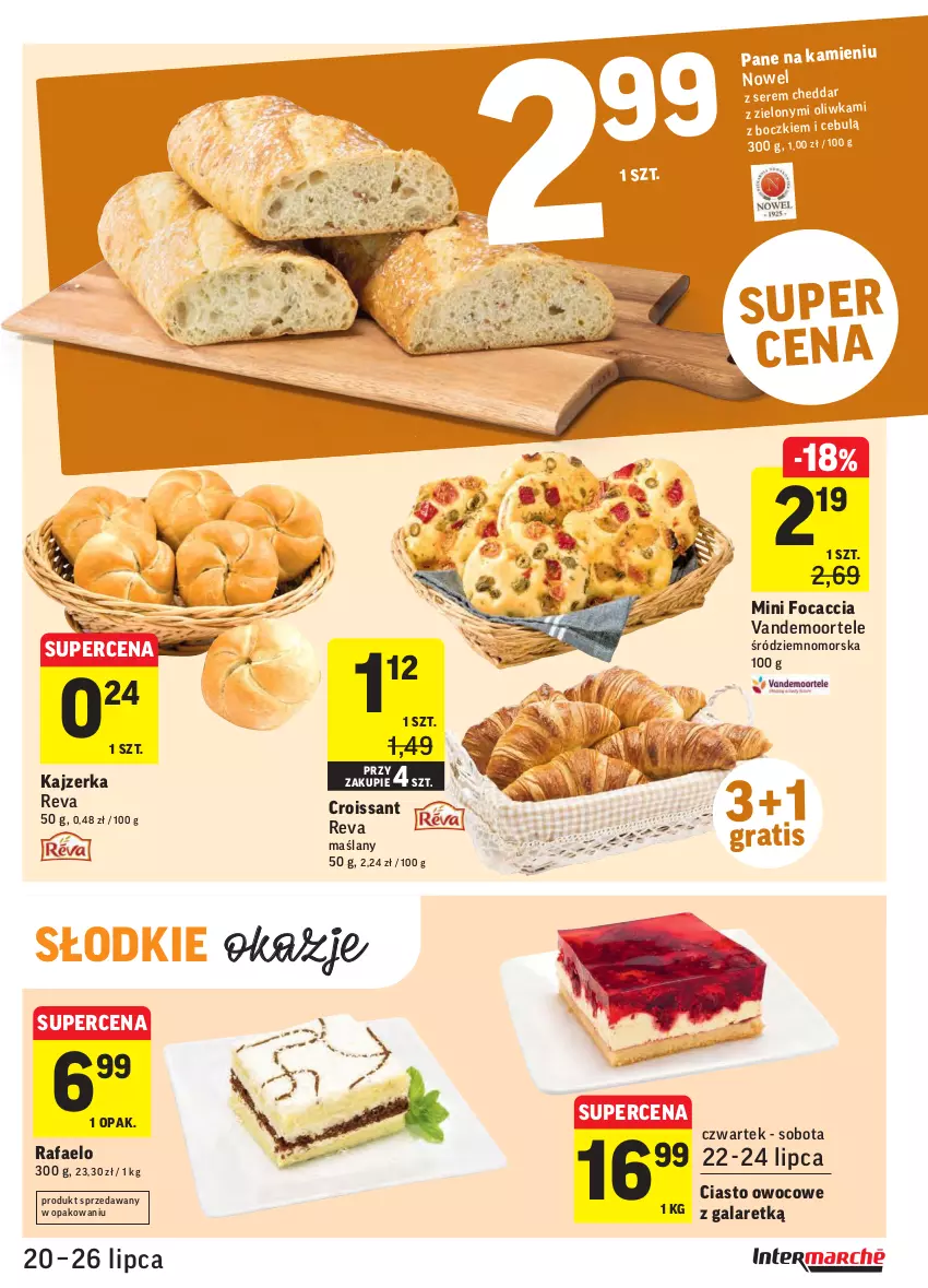 Gazetka promocyjna Intermarche - Gazetka promocyjna - ważna 20.07 do 26.07.2021 - strona 17 - produkty: Croissant, Fa, Focaccia, Gala, Gra, Kajzerka