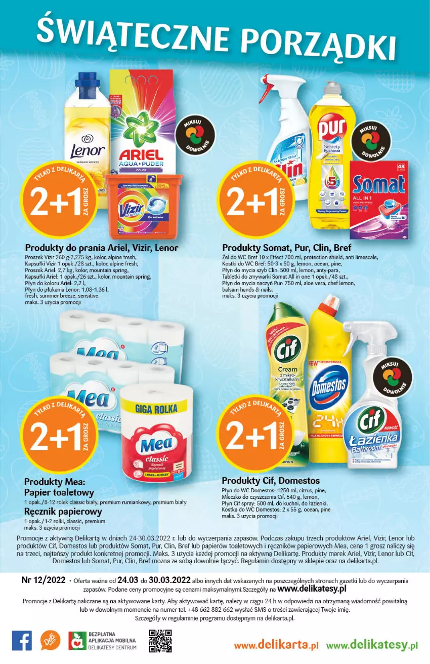 Gazetka promocyjna Delikatesy Centrum - Gazetka DC12 - ważna 24.03 do 30.03.2022 - strona 32 - produkty: Aloe vera, Ariel, Bref, Cif, Clin, Do mycia naczyń, Domestos, Gra, Kostka do wc, Kret, Lenor, Mleczko, Papier, Płyn do mycia, Płyn do mycia naczyń, Płyn do płukania, Płyn do wc, Pur, Ręcznik, Rolki, Rum, Somat, Tablet, Tabletki do zmywarki, Vizir, Zmywarki