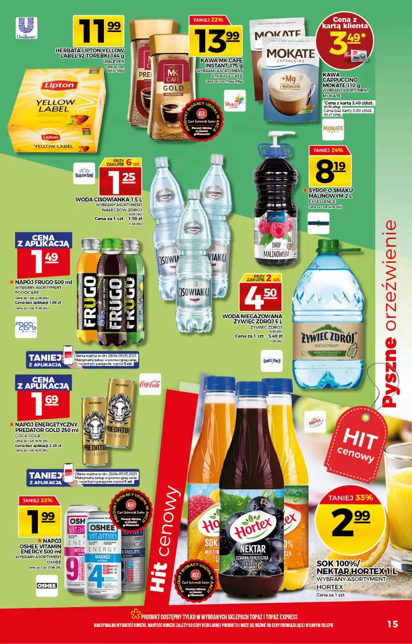 Gazetka promocyjna Topaz - Gazetka - ważna 29.04 do 05.05.2021 - strona 15 - produkty: Cappuccino, Cisowianka, Herbata, Hortex, Kawa, Lipton, Napój, Napój energetyczny, Nektar, Oshee, Sok, Syrop, Top, Woda, Woda niegazowana