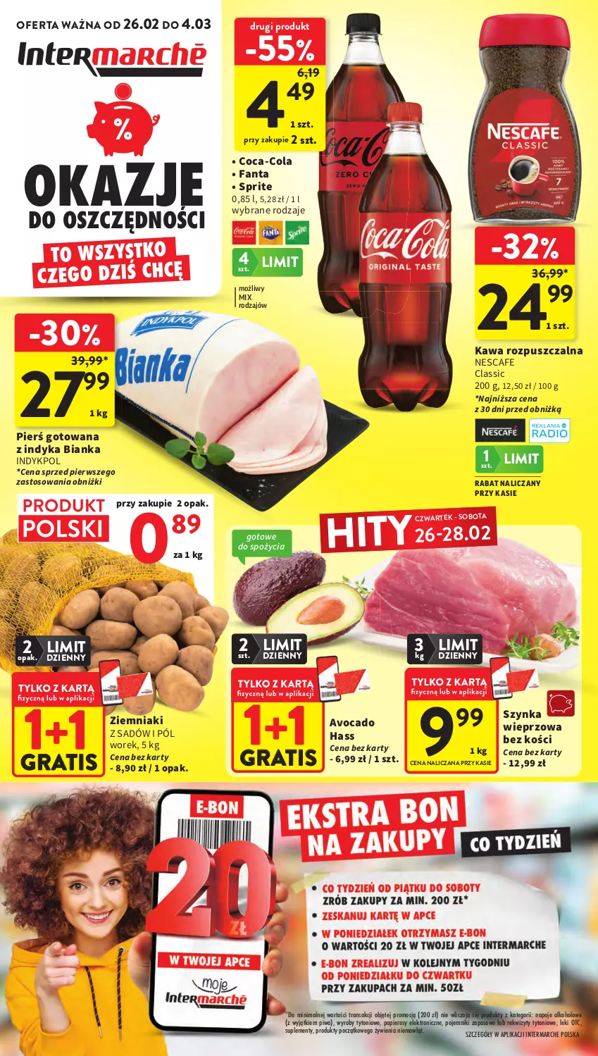Gazetka promocyjna Intermarche - Gazetka Intermarche - ważna 26.02 do 04.03.2026 - strona 1 - produkty: Avocado, Bianka, Coca-Cola, Fa, Fanta, Gra, Kawa, Kawa rozpuszczalna, Napoje, Papier, Piwa, Pojemnik, Sprite, Szynka, Szynka wieprzowa, Tran, Ziemniaki