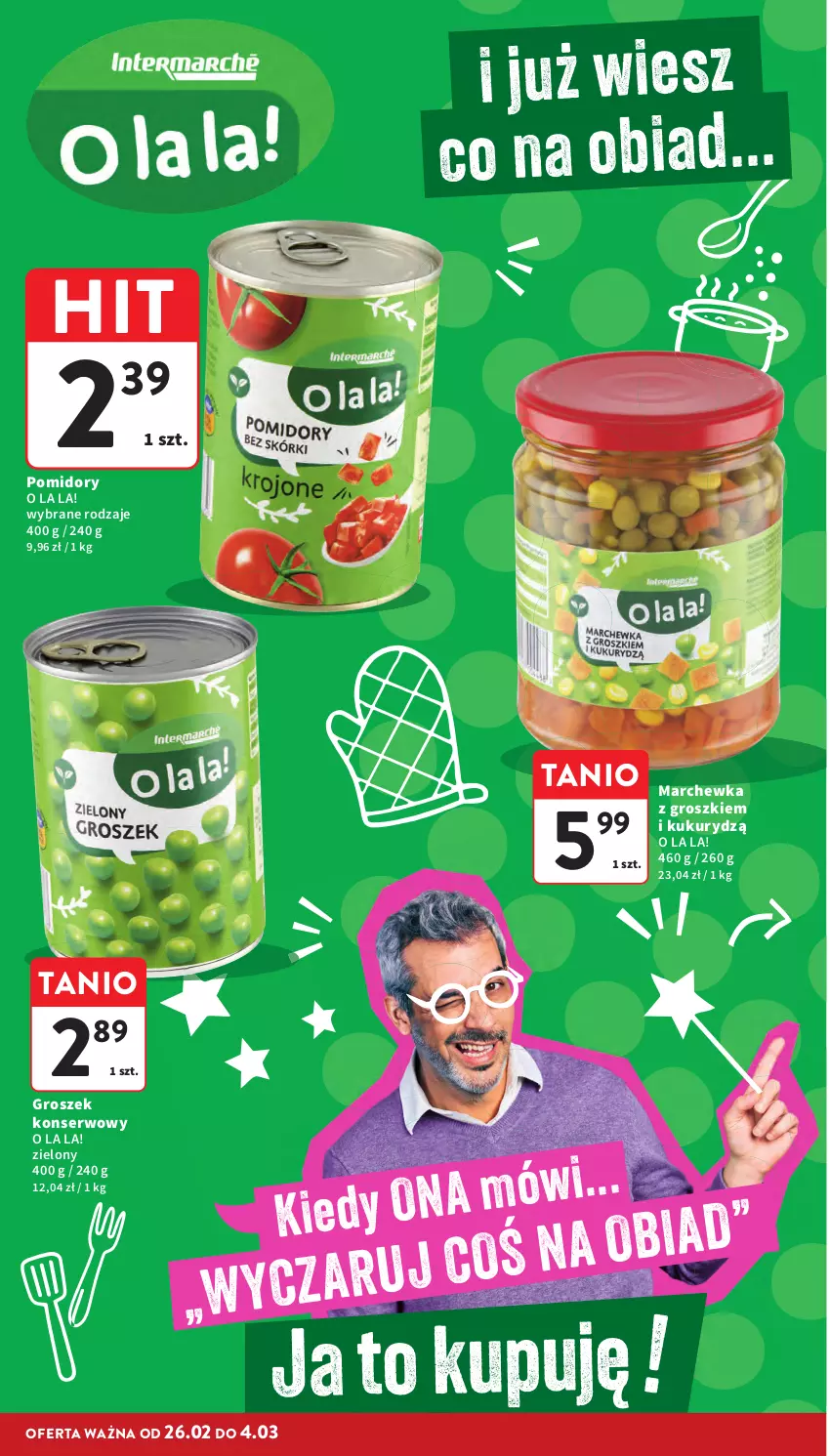 Gazetka promocyjna Intermarche - Gazetka Intermarche - ważna 26.02 do 04.03.2026 - strona 32 - produkty: Groszek, Marchewka, Pomidory, Ser
