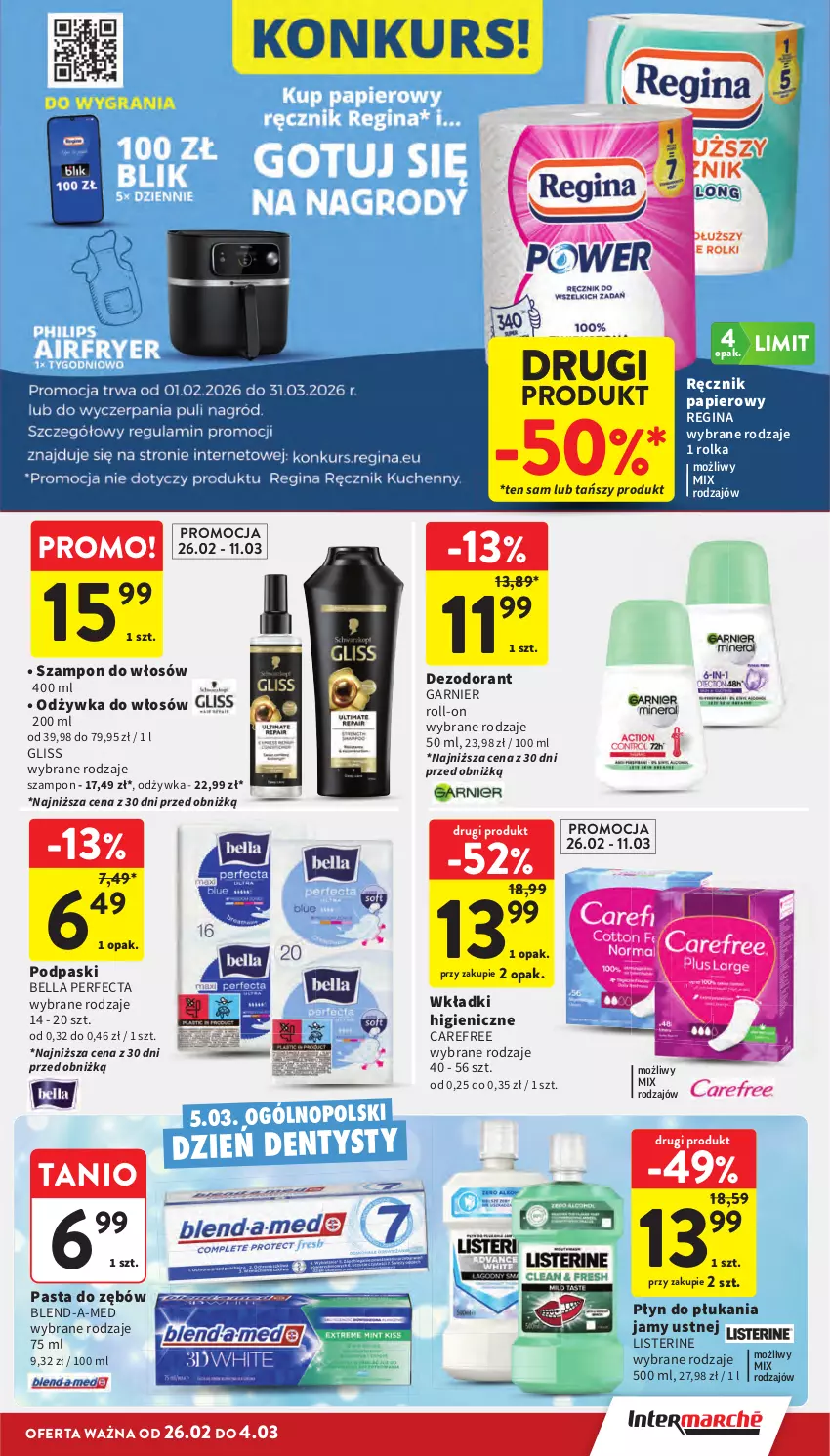 Gazetka promocyjna Intermarche - Gazetka Intermarche - ważna 26.02 do 04.03.2026 - strona 37 - produkty: Bell, Bella, Blend-a-Med, Carefree, Dezodorant, Garnier, Gin, Listerine, Odżywka, Papier, Pasta do zębów, Perfecta, Płyn do płukania, Płyn do płukania jamy ustnej, Podpaski, Ręcznik, Szampon, Wkładki