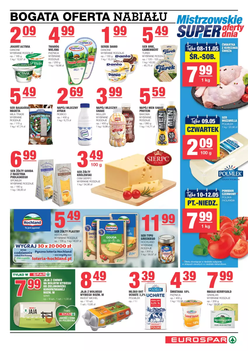 Gazetka promocyjna Spar - EuroSpar - ważna 05.05 do 15.05.2024 - strona 3 - produkty: Bakoma, BIC, Brie, Camembert, Danio, Danone, Gouda, Gra, Hochland, Jaja, Jogurt, Masło, Mleko, Napój, Napój mleczny, Piątnica, Podlaski, POLMLEK, Pur, Robico, Robot, Ser, Serek