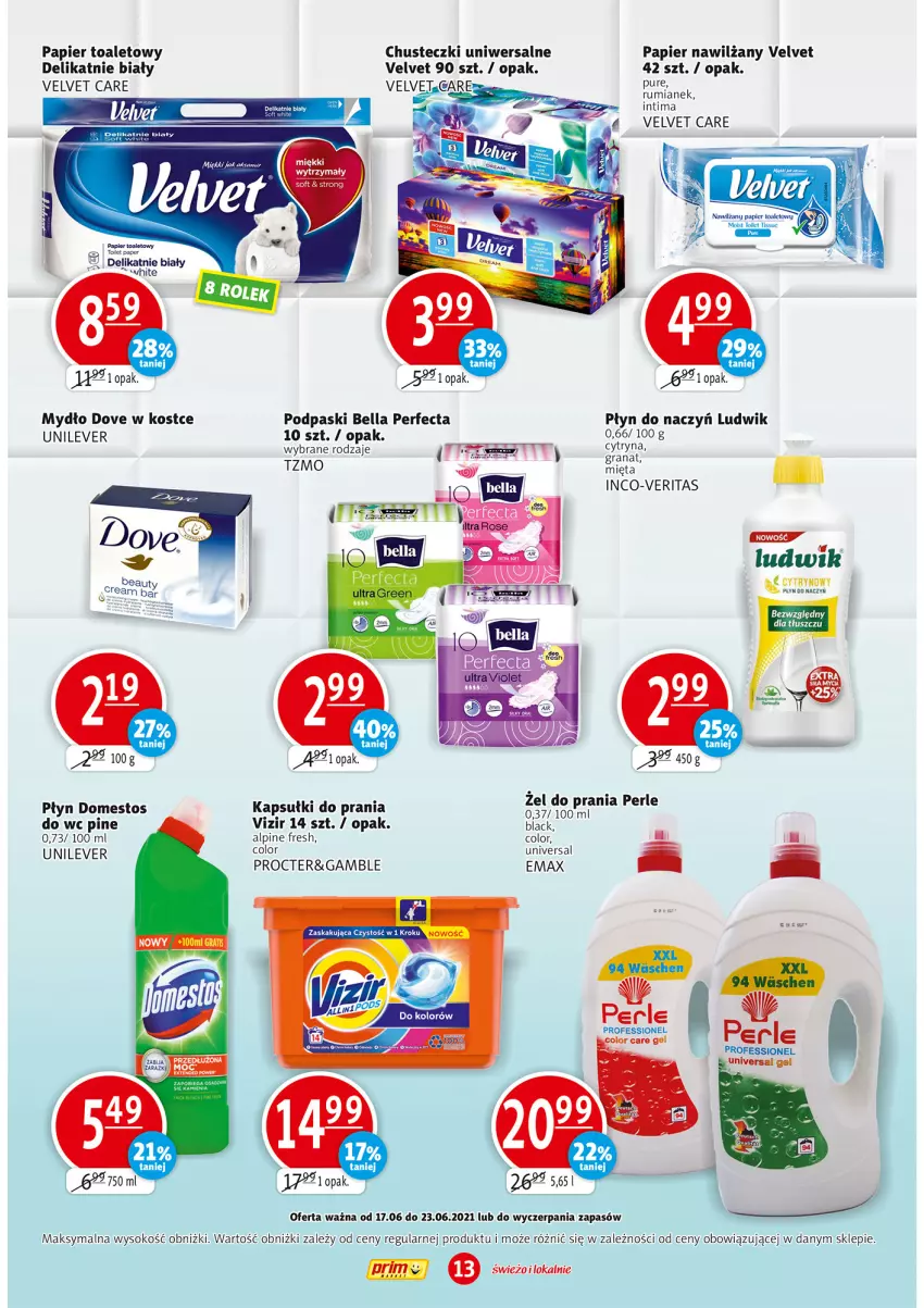 Gazetka promocyjna Prim Market - Gazetka - ważna 17.06 do 23.06.2021 - strona 13 - produkty: Bell, Bella, Chusteczki, Domestos, Dove, Kapsułki do prania, Ludwik, Mydło, Nawilżany papier, Papier, Papier toaletowy, Perfecta, Podpaski, Pur, Rum, Sok, Velvet, Vizir