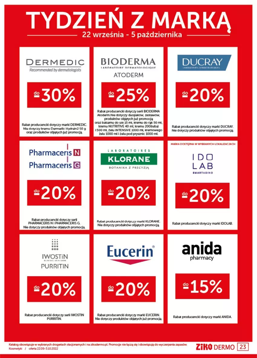 Gazetka promocyjna Ziko - Gazetka Ziko Dermo - ważna 22.09 do 05.10.2022 - strona 23 - produkty: Acer, Atoderm, Bioderma, Dermedic, Ducray, Gin, Iwostin, Klorane, Pharmaceris, Pur, Ser