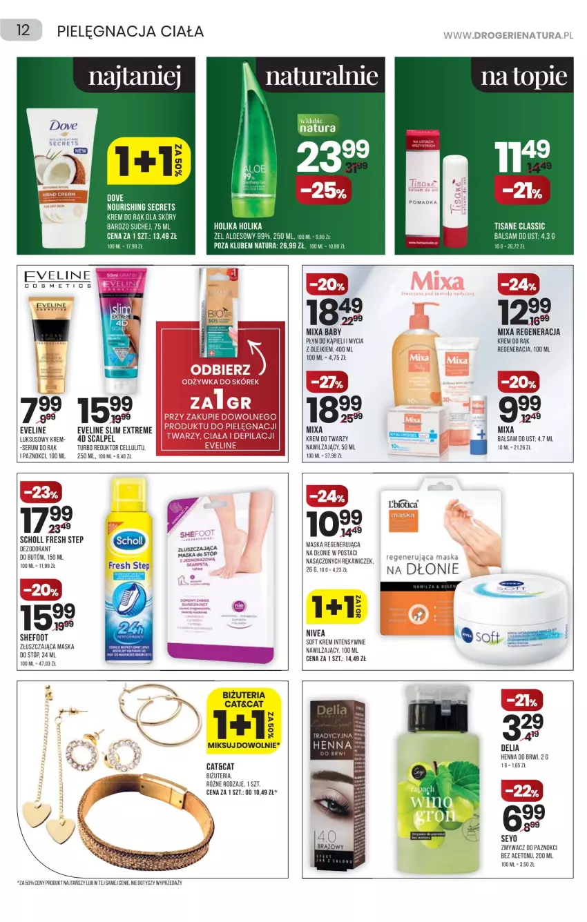 Gazetka promocyjna Drogerie Natura - Gazetka Drogerie Natura - ważna 24.02 do 09.03.2022 - strona 12 - produkty: Balsam do ust, Dezodorant, Eveline, Holika Holika, Krem do rąk, Krem do twarzy, Maska, Maska do stóp, Mixa, Olej, Płyn do kąpieli, Regenerująca maska, Rum, Scholl, Ser, Serum, Serum do rąk, Taca, Top, Zmywacz do paznokci