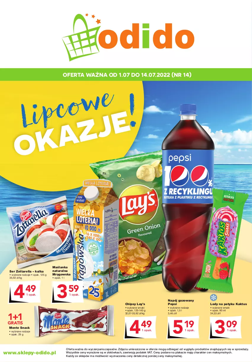 Gazetka promocyjna Odido - SUPER OFERTY! - ważna 01.07 do 14.07.2022 - strona 1 - produkty: Chipsy, Gra, Kaktus, Lay’s, Lody, Maślanka, Monte, Napój, Napój gazowany, Pepsi, Ser, Zott, Zottarella