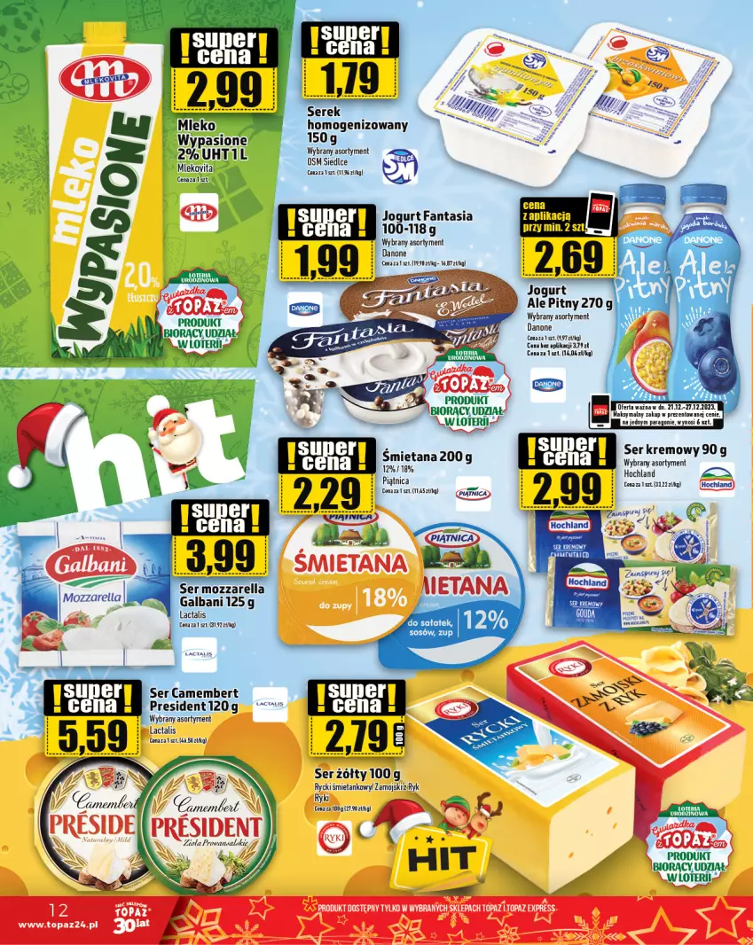 Gazetka promocyjna Topaz - Gazetka - ważna 21.12 do 27.12.2023 - strona 12 - produkty: Camembert, Danone, Fa, Fanta, Galbani, Hochland, Jogurt, Mleko, Mlekovita, Mozzarella, Piątnica, Ser, Serek, Serek homogenizowany, Top