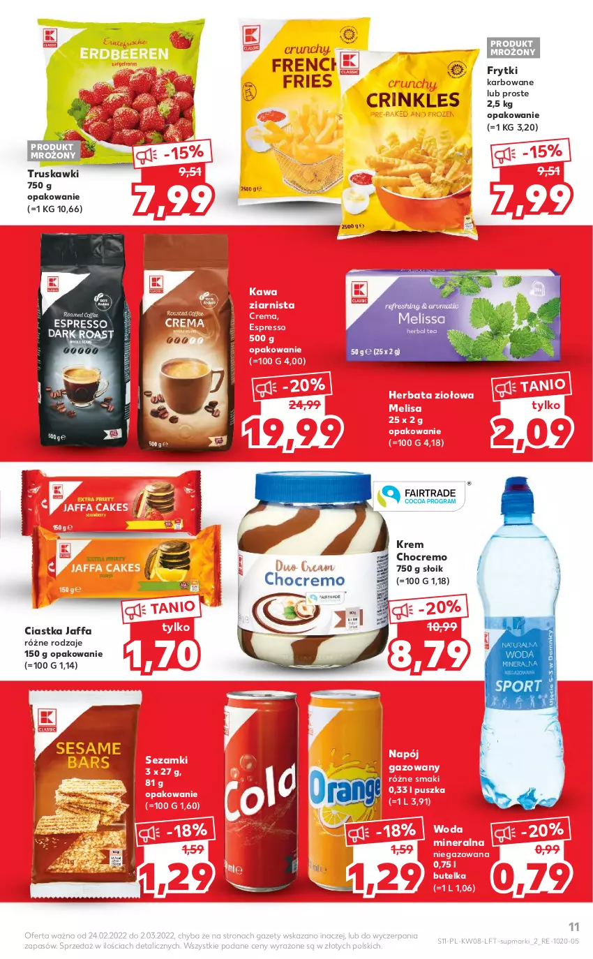 Gazetka promocyjna Kaufland - OFERTA TYGODNIA - ważna 24.02 do 02.03.2022 - strona 11 - produkty: Ciastka, Fa, Frytki, Herbata, Kawa, Kawa ziarnista, Napój, Napój gazowany, Sezam, Truskawki, Woda, Woda mineralna