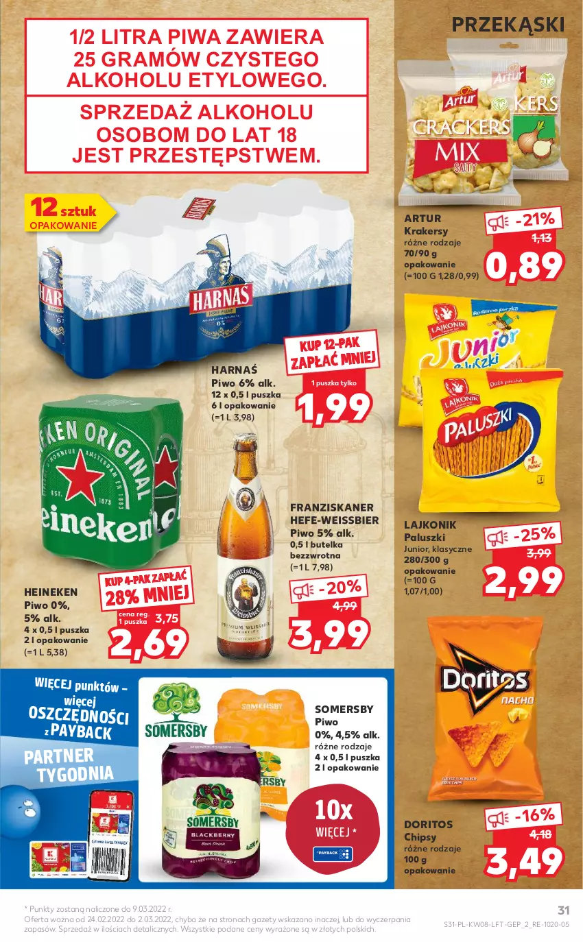 Gazetka promocyjna Kaufland - OFERTA TYGODNIA - ważna 24.02 do 02.03.2022 - strona 31 - produkty: Artur, Chipsy, Gra, Harnaś, Heineken, Krakersy, Lajkonik, Piwa, Piwo, Skaner, Somersby