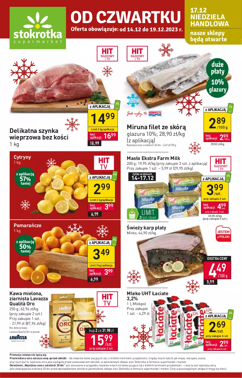 Gazetka promocyjna Stokrotka - Supermarket - ważna 14.12 do 20.12.2023 - strona 1 - produkty: Cytryny, Fa, Farm Milk, Glazura, Karp, Kawa, Kawa mielona, Lavazza, Lazur, Masło, Mięso, Miruna, Mleko, Owoce, Pomarańcze, Szynka, Szynka wieprzowa, Warzywa