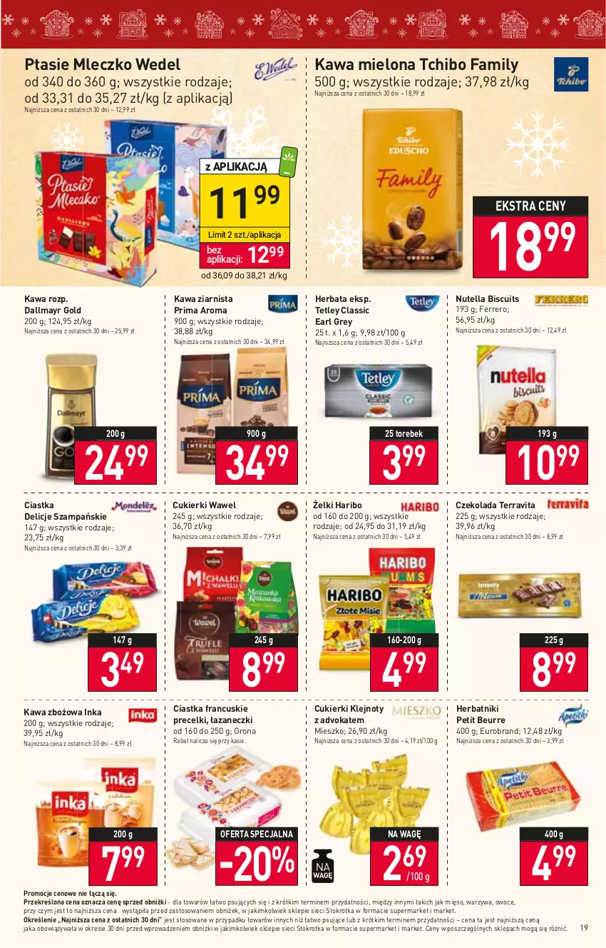 Gazetka promocyjna Stokrotka - Supermarket - ważna 14.12 do 20.12.2023 - strona 19 - produkty: Ciastka, Cukier, Cukierki, Czekolada, Dallmayr, Delicje, Earl Grey, Fa, Ferrero, Haribo, Herbata, Herbatniki, Herbatniki Petit Beurre, Inka, Kawa, Kawa mielona, Kawa zbożowa, Kawa ziarnista, Klej, Mięso, Mleczko, Nutella, Owoce, Precelki, Prima, Ptasie mleczko, Tchibo, Tchibo Family, Tetley, Warzywa, Wawel