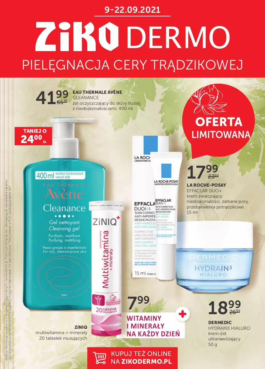 Gazetka promocyjna Ziko - 9-22 WRZEŚNIA - ważna 09.09 do 22.09.2021 - strona 1 - produkty: Avène, Dermedic, Fa, La Roche-Posay, Mus, Por, Tablet, Tran