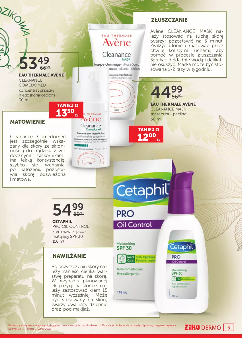 Gazetka promocyjna Ziko - 9-22 WRZEŚNIA - ważna 09.09 do 22.09.2021 - strona 3 - produkty: Avène, Cetaphil, Control, Makijaż, Maska, Peeling