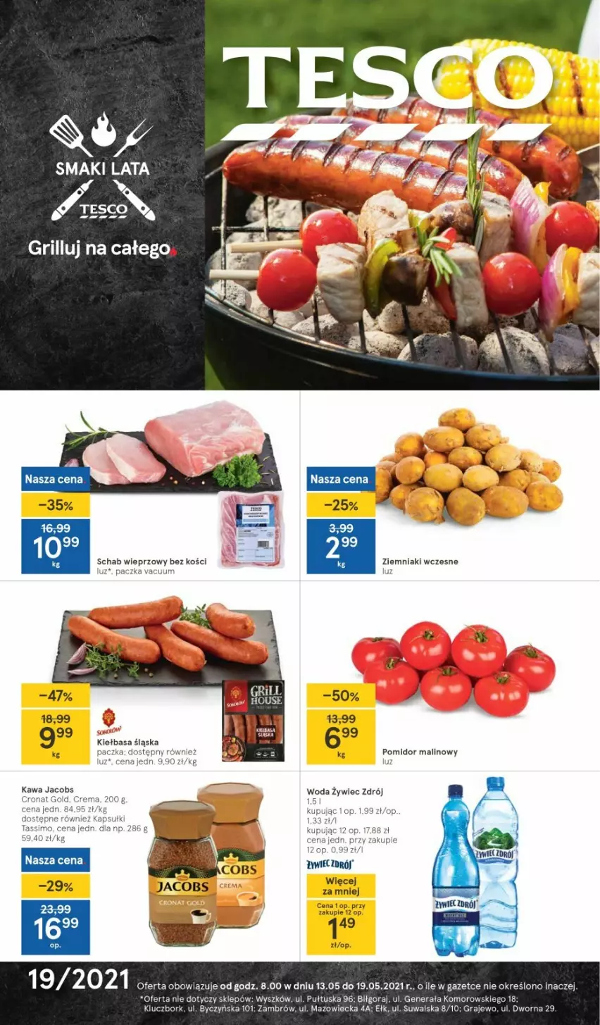 Gazetka promocyjna Tesco - Tesco gazetka - przyszły tydzień - ważna 13.05 do 19.05.2021 - strona 1 - produkty: Grill, Jacobs, Kawa, Kiełbasa, O nas, Pomidor malinowy, Schab wieprzowy, Woda, Ziemniaki