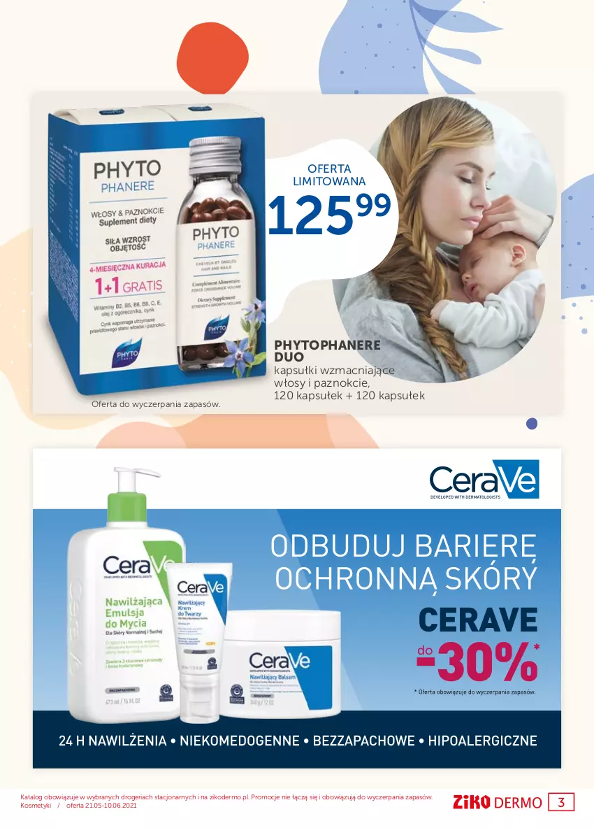 Gazetka promocyjna Ziko - Gazetka - ważna 21.05 do 10.06.2021 - strona 3 - produkty: CeraVe, Phyto, Top