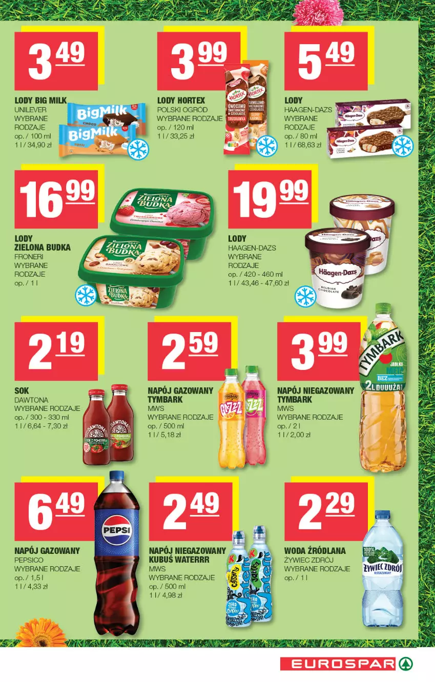 Gazetka promocyjna Spar - EuroSpar - ważna 01.06 do 11.06.2025 - strona 11 - produkty: Big Milk, Dawtona, Hortex, Kubuś, Kubuś Waterrr, LANA, Lody, Napój, Napój gazowany, Napój niegazowany, Ogród, Pepsi, Sok, Tymbark, Woda, Zielona Budka