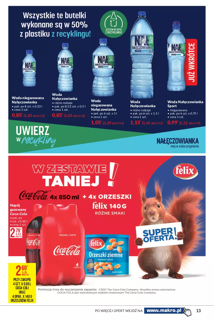 Gazetka promocyjna Makro - [Oferta specjalna] Sezon grillowy 2021 - ważna 19.04 do 03.05.2021 - strona 13 - produkty: Coca-Cola, Felix, Nałęczowianka, Napój, Napój gazowany, Por, Sport, Woda, Woda niegazowana