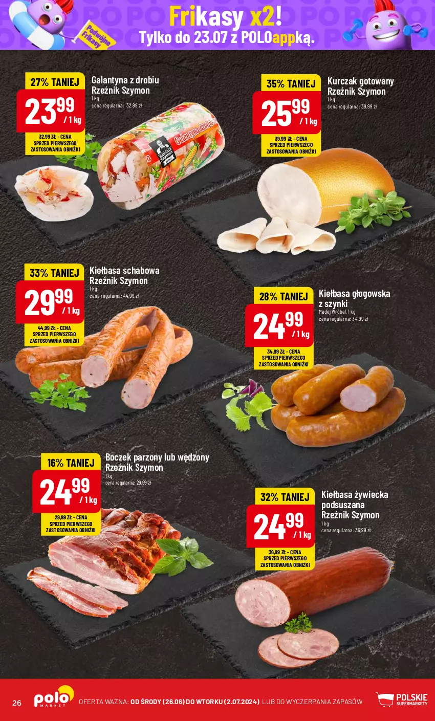 Gazetka promocyjna PoloMarket - Gazetka pomocyjna - ważna 26.06 do 02.07.2024 - strona 26 - produkty: Boczek, Gala, Galantyna, Kiełbasa, Kiełbasa głogowska, Kiełbasa schabowa, Kurczak, Kurczak gotowany, Madej Wróbel