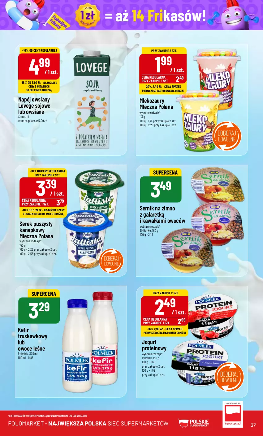 Gazetka promocyjna PoloMarket - Gazetka pomocyjna - ważna 26.06 do 02.07.2024 - strona 37 - produkty: Gala, Jogurt, Kawa, Kefir, LANA, Mleko, Napój, Owoce, POLMLEK, Sante, Ser, Serek, Serek puszysty