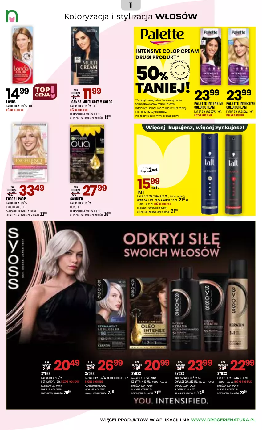 Gazetka promocyjna Drogerie Natura - Gazetka Drogerie Natura - ważna 31.03 do 16.04.2026 - strona 11 - produkty: Fa, Farba do włosów, Garnier, Joanna, Lakier, Lakier do włosów, Odżywka, Oleo, Palette, Syoss, Szampon, Taft