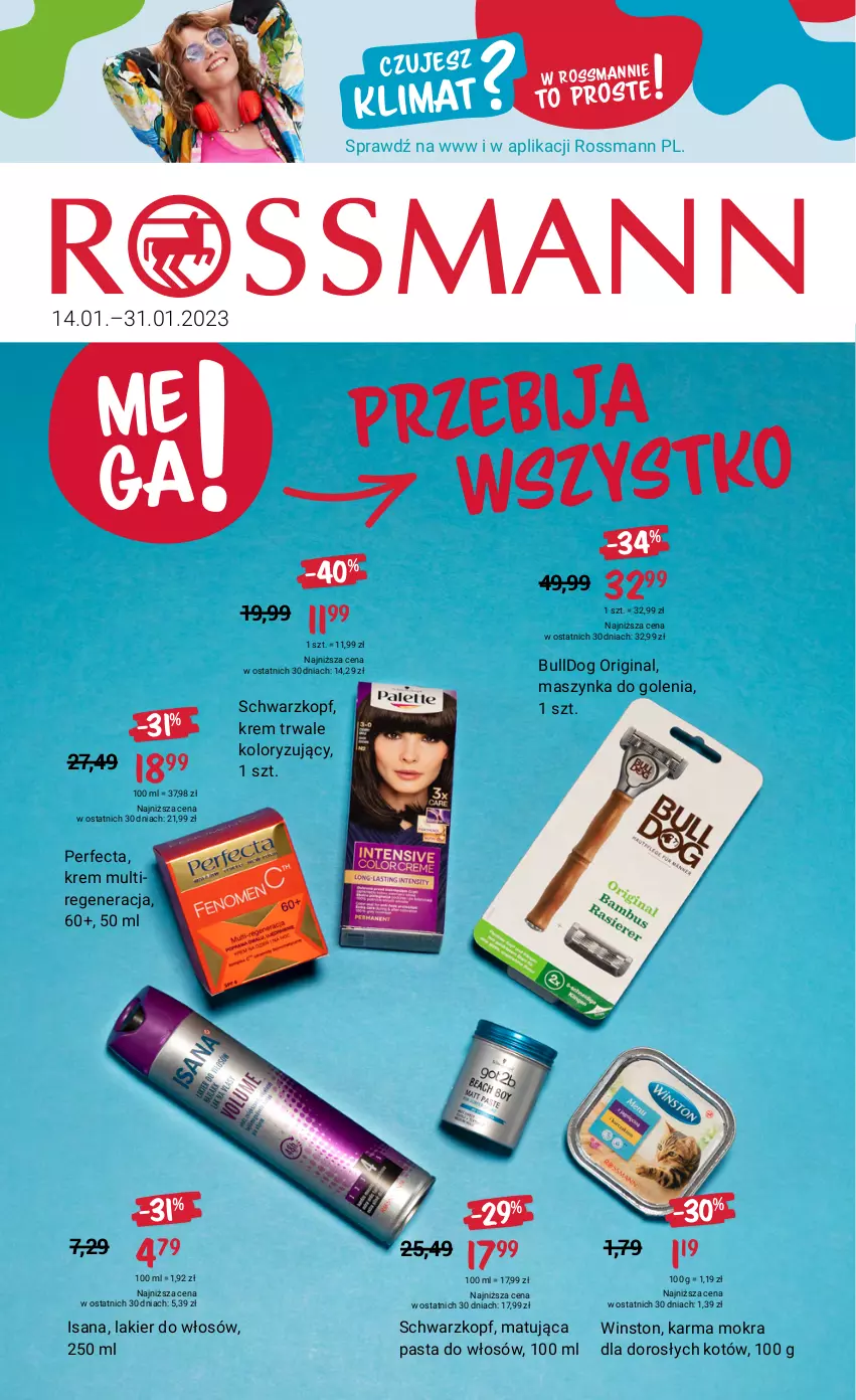 Gazetka promocyjna Rossmann - 14 stycznia - ważna 14.01 do 31.01.2023 - strona 1 - produkty: Bulldog, Gin, Isana, Lakier, Lakier do włosów, Maszynka, Maszynka do golenia, Perfecta, Schwarzkopf, Szynka, Winston