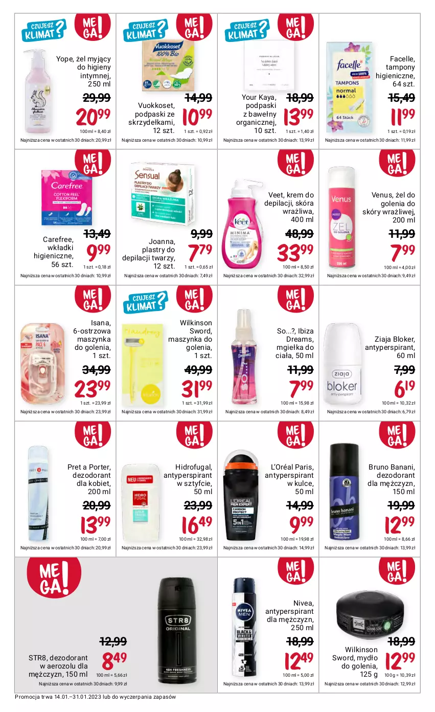 Gazetka promocyjna Rossmann - 14 stycznia - ważna 14.01 do 31.01.2023 - strona 6 - produkty: Antyperspirant, Bruno Banani, Carefree, Dezodorant, Fa, Facelle, Isana, Joanna, Krem do depilacji, L’Oréal, Maszynka, Maszynka do golenia, Mydło, Nivea, Plastry do depilacji, Podpaski, Podpaski ze skrzydełkami, Por, Str8, Szynka, Tampony, Veet, Venus, Wilkinson Sword, Wkładki, Yope, Ziaja