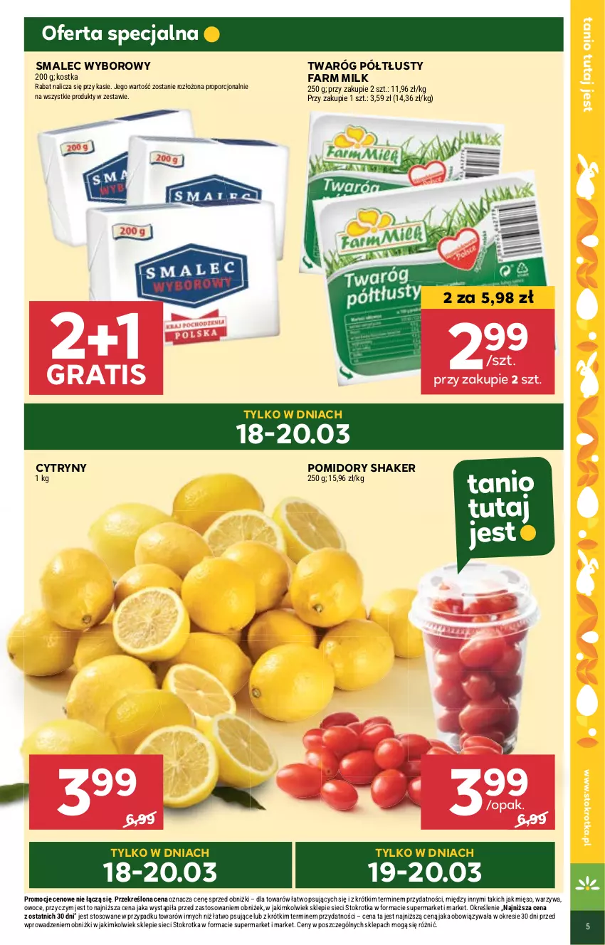 Gazetka promocyjna Stokrotka - Supermarket - ważna 14.03 do 20.03.2024 - strona 5 - produkty: Cytryny, Fa, Farm Milk, Gra, Mięso, Owoce, Pomidory, Por, Smalec, Twaróg, Twaróg półtłusty, Warzywa