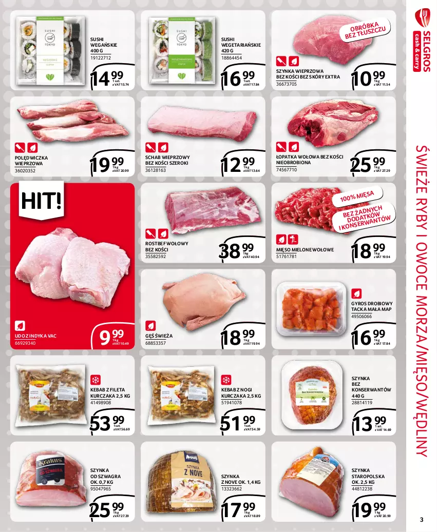 Gazetka promocyjna Selgros - Extra Oferta - ważna 01.10 do 31.10.2021 - strona 3 - produkty: Gra, Gyros, Kebab, Kurczak, Mięso, Mięso mielone, Owoce, Owoce morza, Polędwiczka wieprzowa, Rostbef, Ryby i owoce morza, Schab wieprzowy, Ser, Sushi, Szynka, Szynka wieprzowa