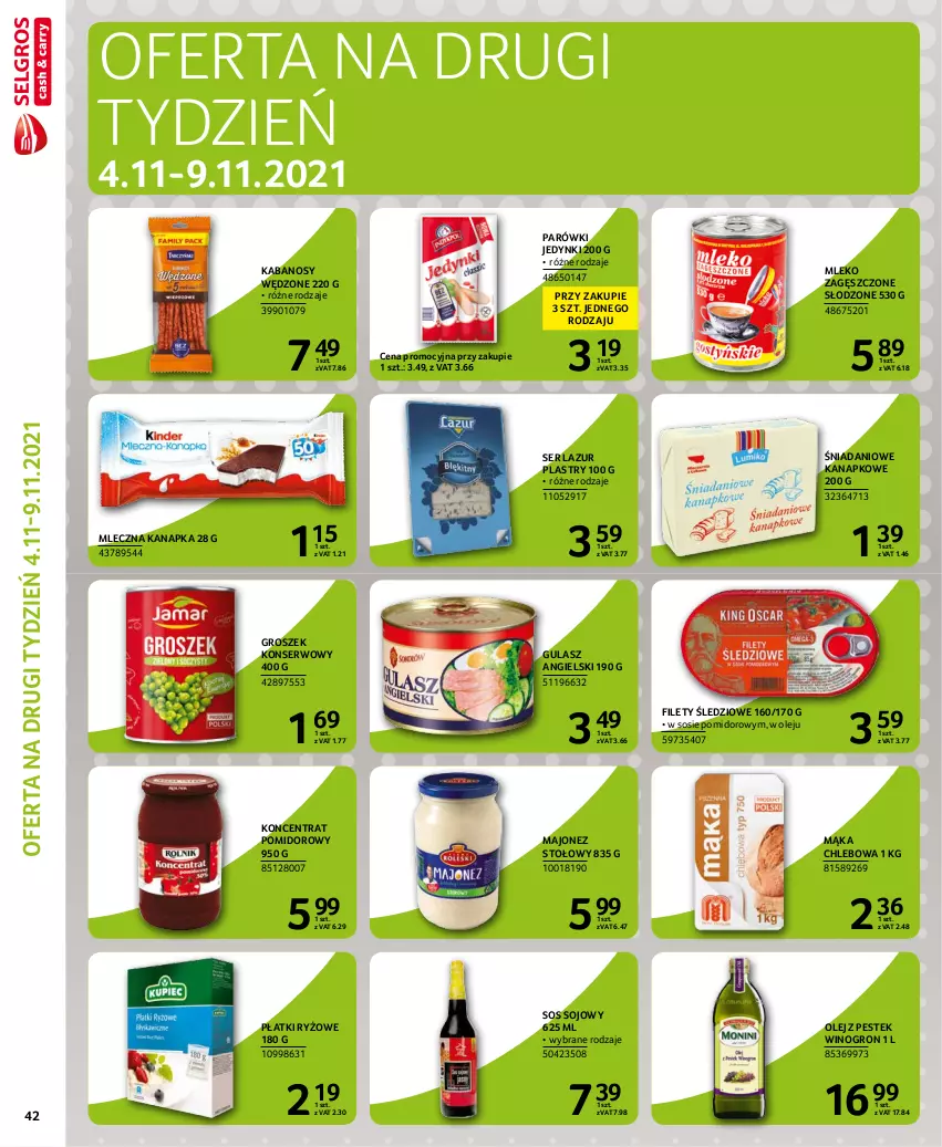 Gazetka promocyjna Selgros - Extra Oferta - ważna 01.10 do 31.10.2021 - strona 44 - produkty: Chleb, Danio, Groszek, Kabanos, Koncentrat pomidorowy, Lazur, Majonez, Mąka, Mleczna kanapka, Mleko, Mleko zagęszczone, Olej, Parówki, Płatki ryżowe, Ryż, Ser, Sos, Sos sojowy, Stek, Wino