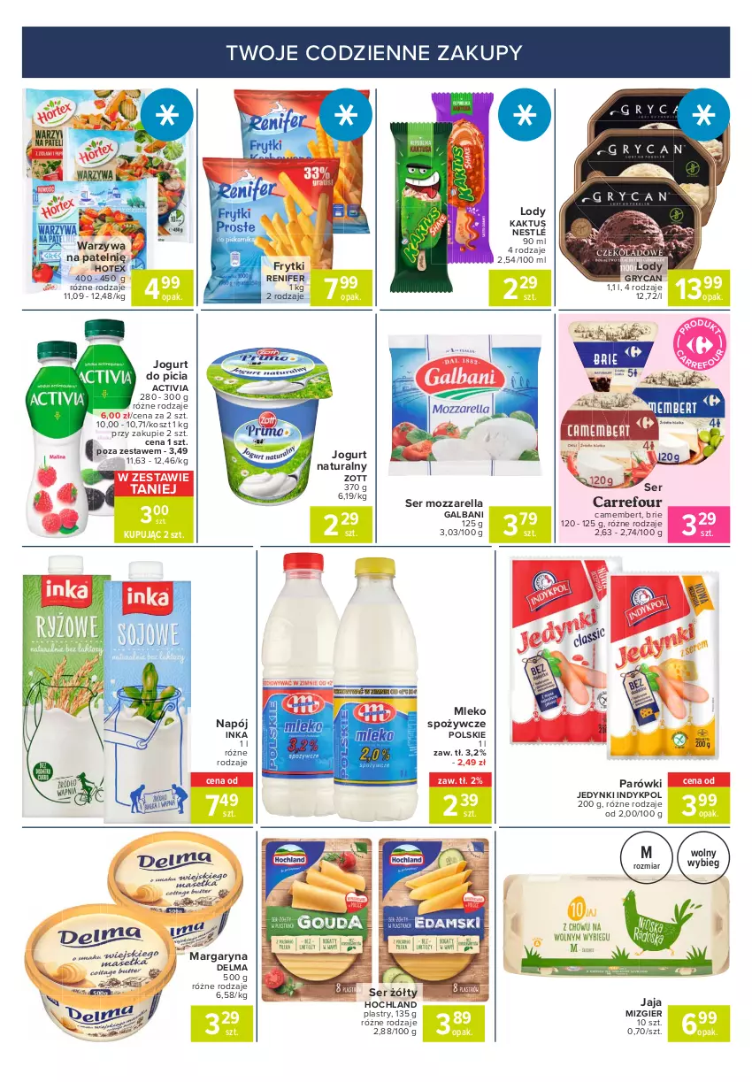 Gazetka promocyjna Carrefour - Gazetka Express - ważna 26.04 do 03.05.2021 - strona 2 - produkty: Activia, Brie, Camembert, Delma, Frytki, Galbani, Gry, Hochland, Inka, Jaja, Jogurt, Jogurt naturalny, Kaktus, Kosz, Lody, Margaryna, Mleko, Mozzarella, Napój, Nestlé, Parówki, Renifer, Ser, Warzywa, Zott