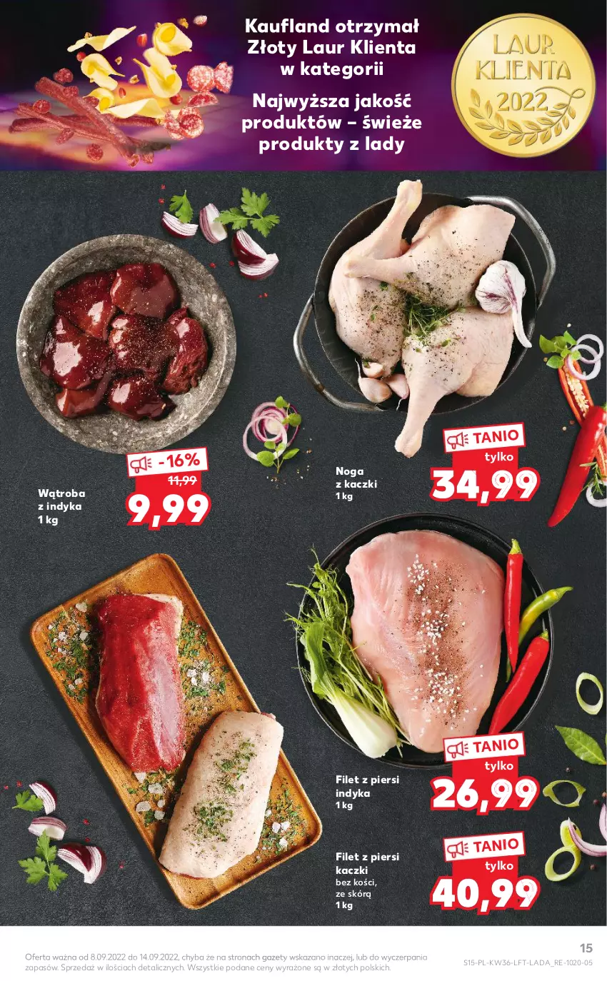 Gazetka promocyjna Kaufland - OFERTA TYGODNIA - ważna 08.09 do 14.09.2022 - strona 15 - produkty: Filet z piersi indyka, Filet z piersi kaczki, Laur, Noga z kaczki