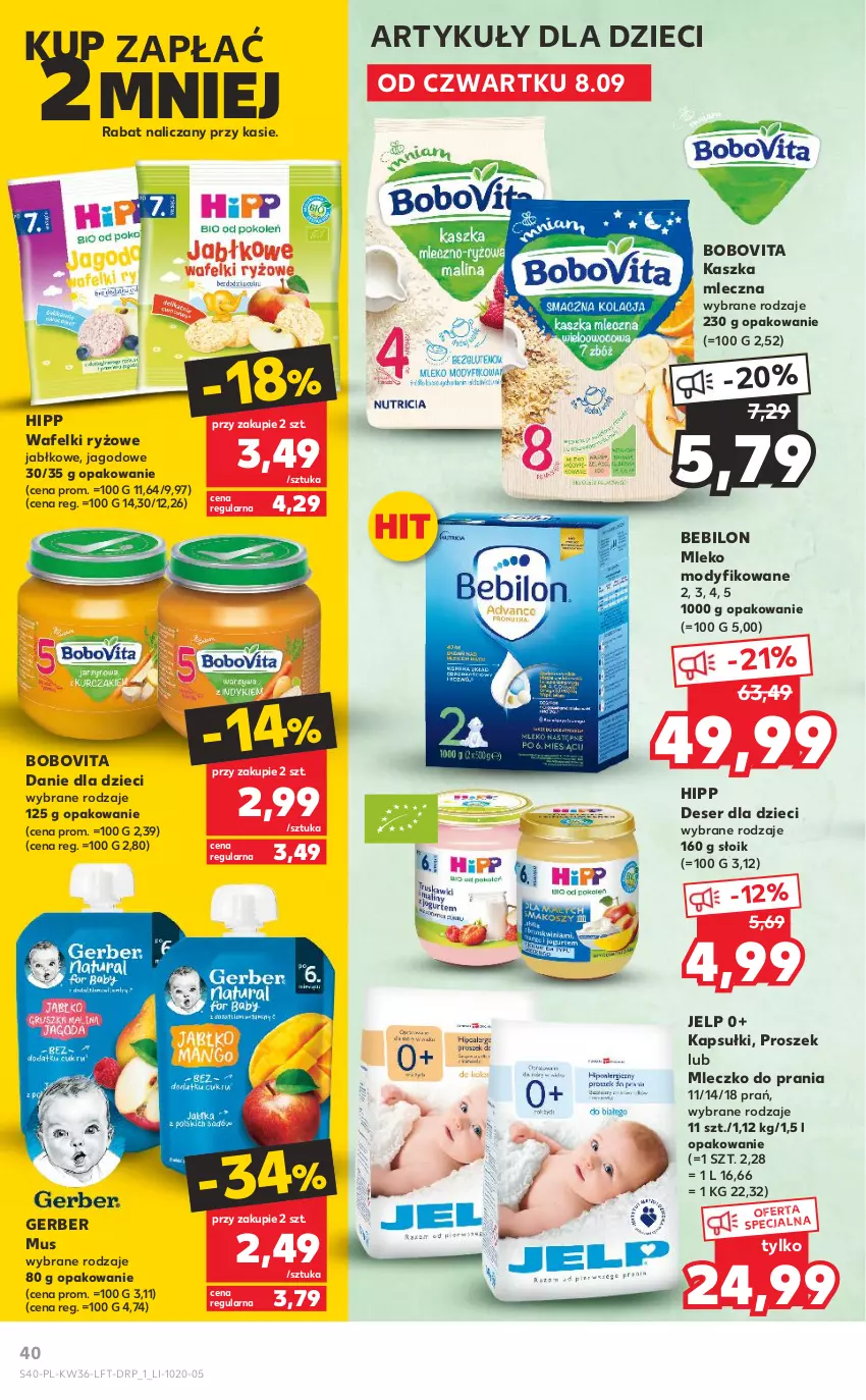 Gazetka promocyjna Kaufland - OFERTA TYGODNIA - ważna 08.09 do 14.09.2022 - strona 40 - produkty: BEBILON, BoboVita, Danie dla dzieci, Deser, Dzieci, Gerber, HiPP, Mleczko, Mleczko do prania, Mleko, Mleko modyfikowane, Mus, Ryż, Ser