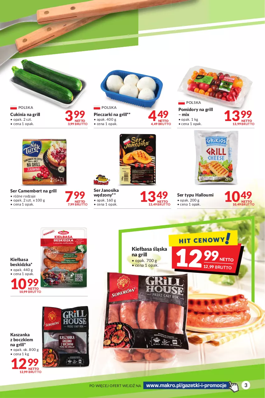 Gazetka promocyjna Makro - [Oferta promocyjna] Artykuły spożywcze i przemysłowe - ważna 12.07 do 25.07.2022 - strona 3 - produkty: Camembert, Grill, Kasza, Kaszanka, Kiełbasa, Kiełbasa śląska, Piec, Pomidory, Ser