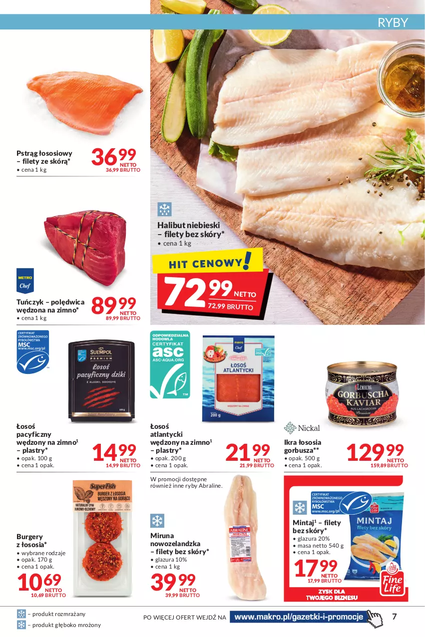 Gazetka promocyjna Makro - [Oferta promocyjna] Artykuły spożywcze i przemysłowe - ważna 12.07 do 25.07.2022 - strona 7 - produkty: Burger, Glazura, Halibut, Lazur, Mintaj, Miruna, Polędwica, Pstrąg, Pstrąg łososiowy, Sos, Tuńczyk