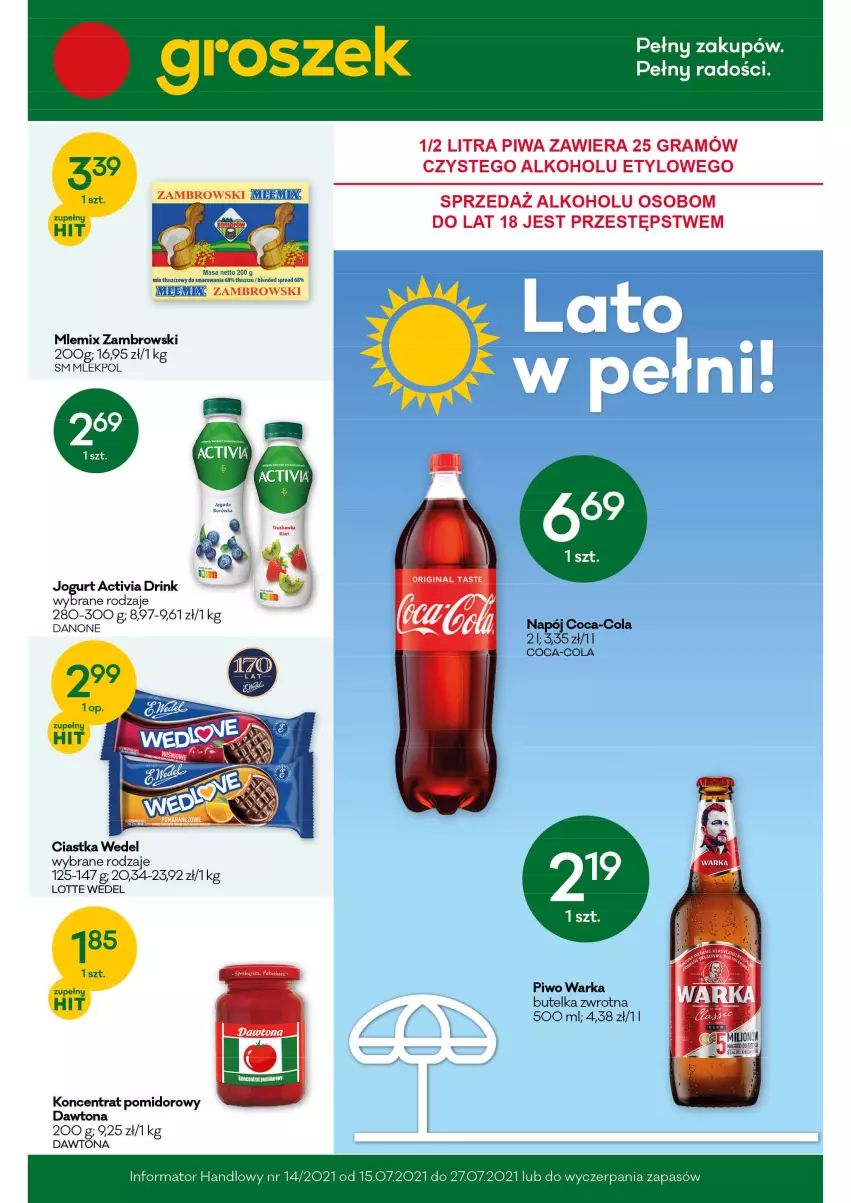 Gazetka promocyjna Groszek - Gazetka - ważna 15.07 do 27.07.2021 - strona 1 - produkty: Activia, Ciastka, Coca-Cola, Danone, Dawtona, Gra, Jogurt, Koncentrat pomidorowy, Mlemix Zambrowski, Napój, Piwa, Piwo, Warka