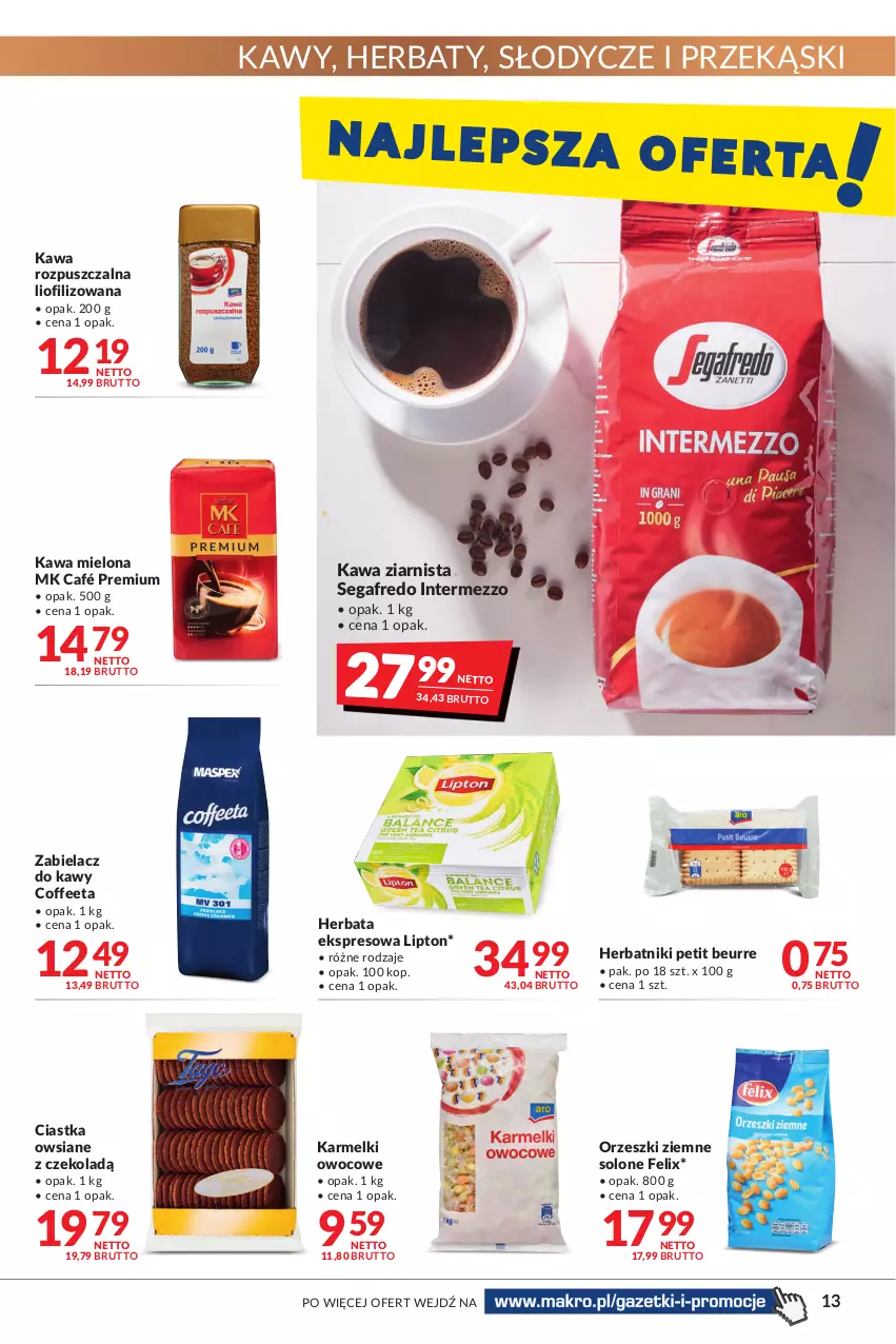 Gazetka promocyjna Makro - [Oferta promocyjna] Artykuły spożywcze i przemysłowe - ważna 04.05 do 16.05.2022 - strona 13 - produkty: Ciastka, Ciastka owsiane, Felix, Herbata, Herbatniki, Herbatniki Petit Beurre, Kawa, Kawa mielona, Kawa rozpuszczalna, Kawa ziarnista, Lipton, Orzeszki, Orzeszki ziemne, Segafredo