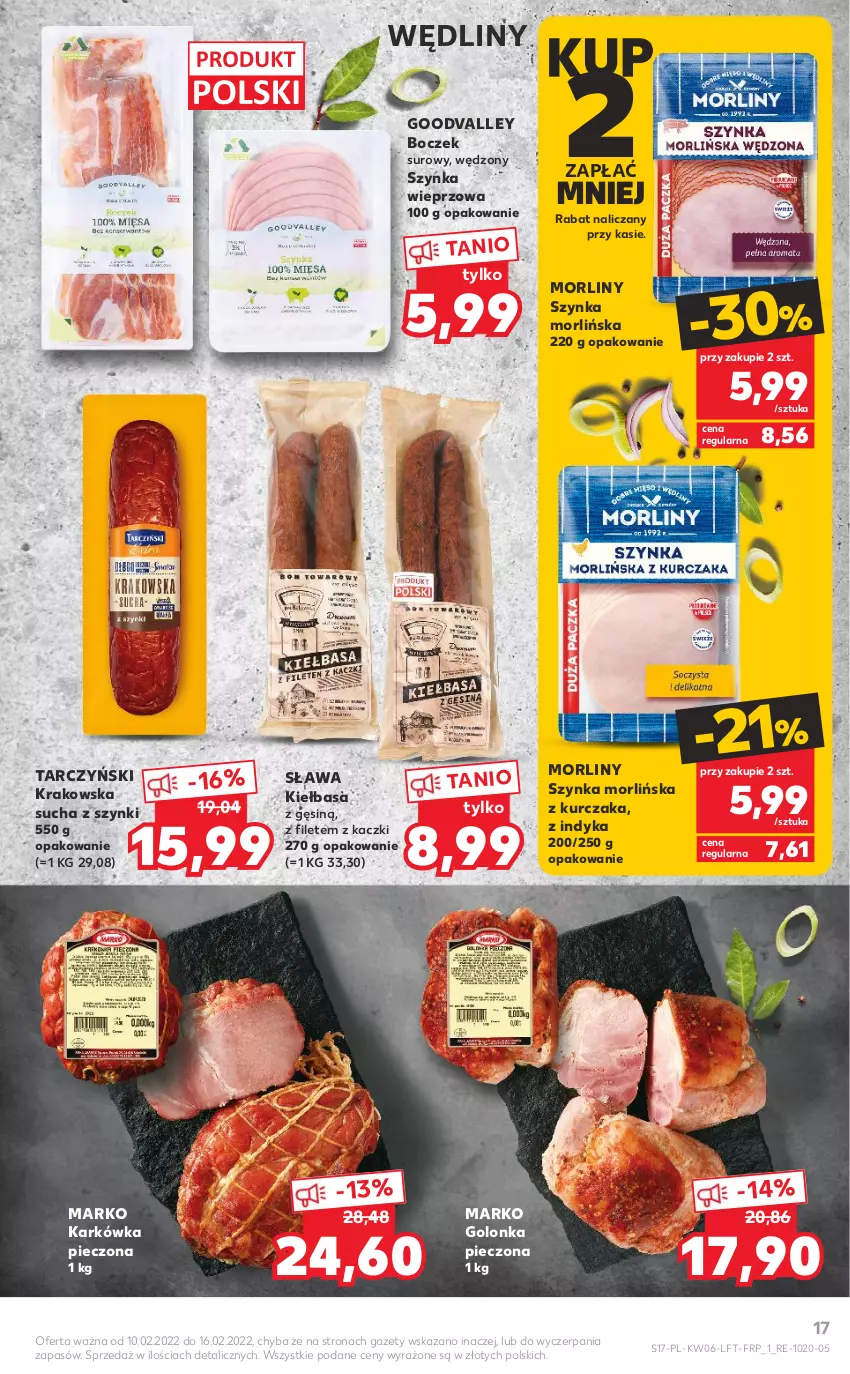 Gazetka promocyjna Kaufland - OFERTA TYGODNIA - ważna 10.02 do 16.02.2022 - strona 17 - produkty: Boczek, Golonka pieczona, Kiełbasa, Kurczak, Morliny, Piec, Szynka, Szynka wieprzowa, Tarczyński