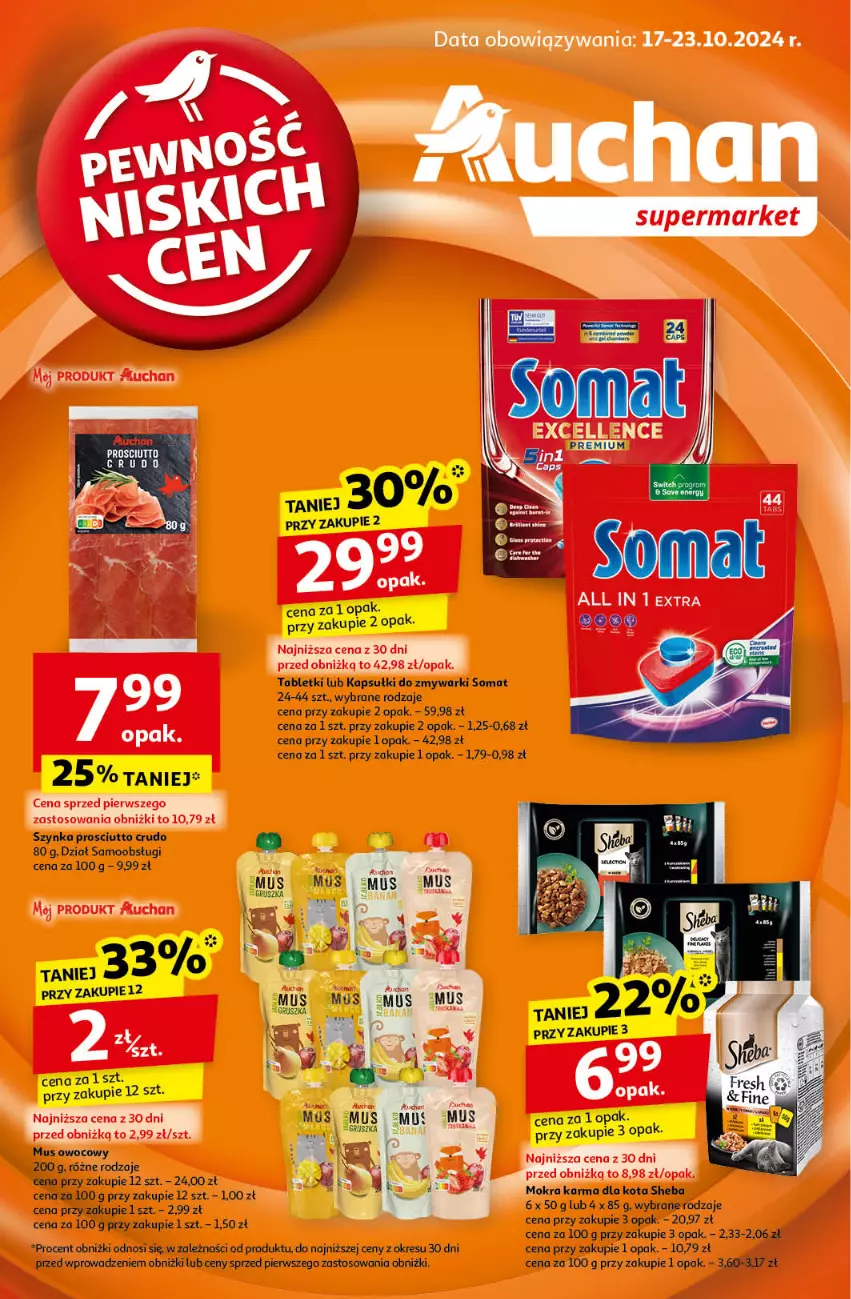 Gazetka promocyjna Auchan - Gazetka Pewność Niskich Cen Supermarket Auchan - ważna 17.10 do 23.10.2024 - strona 1 - produkty: Mokra karma, Mus, Prosciutto, Sheba, Somat, Szynka, Tablet, Zmywarki